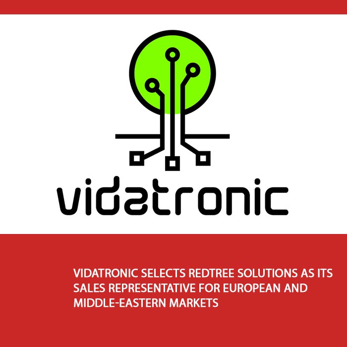 Vidatronic Selects Redtree Solutions as Its Sales Representative for European and Middle-Eastern Markets