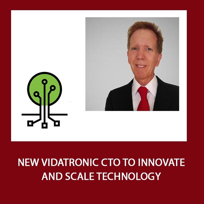 New Vidatronic CTO to Innovate and Scale Technology