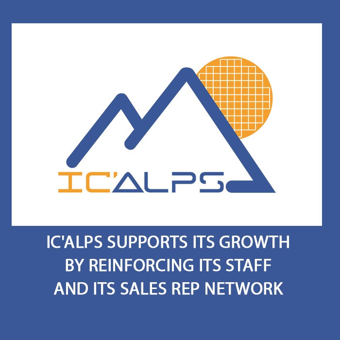 IC'Alps Supports its Growth by Reinforcing its Staff and its Sales Rep Network