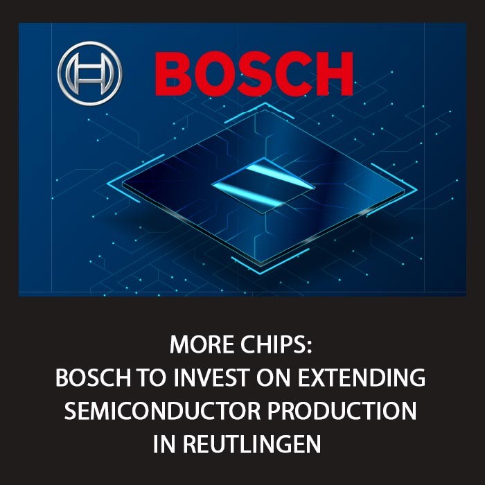 More chips Bosch to invest on extending semiconductor production